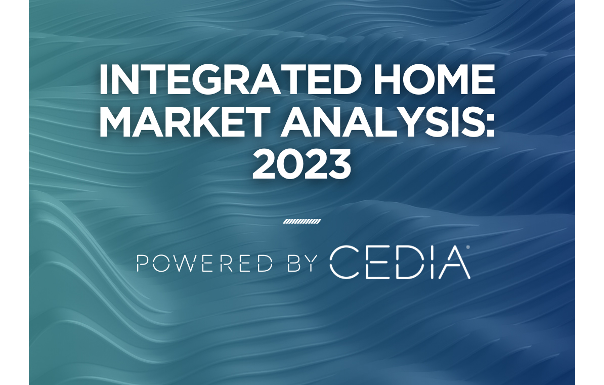 CEDIA seeks industry participation for 2023 Integrated Home Market Analysis