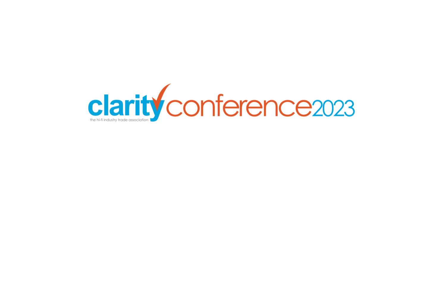 The Clarity Hi-Fi Conference returns for 2023