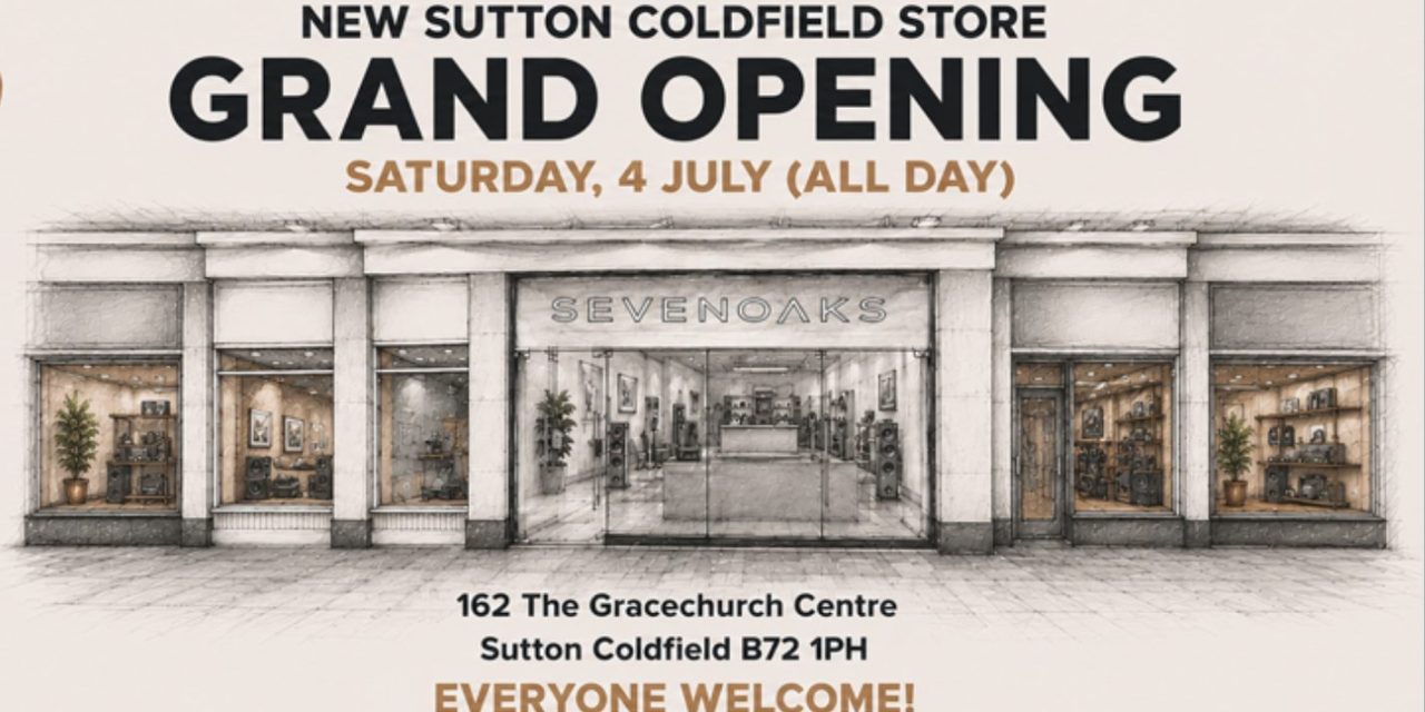 Sevenoaks Sound and Vision to open new Sutton Coldfield store