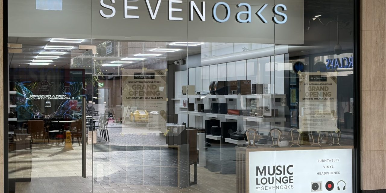 Sevenoaks Sound & Vision: ‘We want to excite people to come back into our shops’