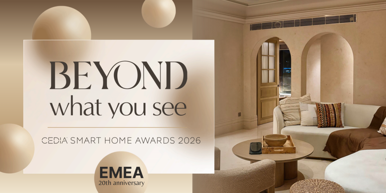 CEDIA Smart Home Awards EMEA Marks 20 Years with Standout 2026 Finalists